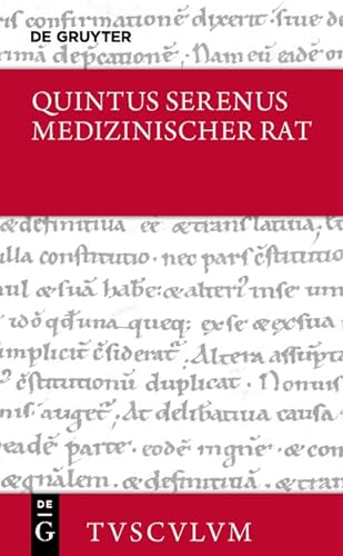 Medizinischer Rat / Liber medicinalis: Lateinisch - deutsch (Sammlung Tusculum)