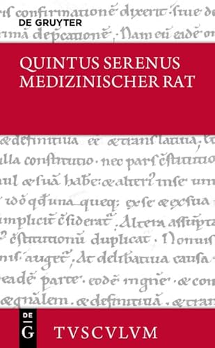 Medizinischer Rat / Liber medicinalis: Lateinisch - deutsch (Sammlung Tusculum)