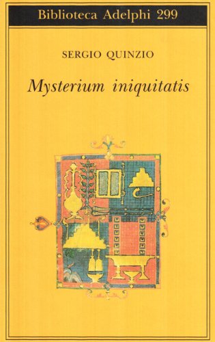 Mysterium iniquitatis. Le encicliche dell'ultimo papa (Biblioteca Adelphi) von Adelphi