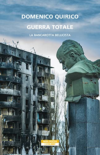 Guerra totale. La bancarotta bellicista (I colibrì) von Neri Pozza