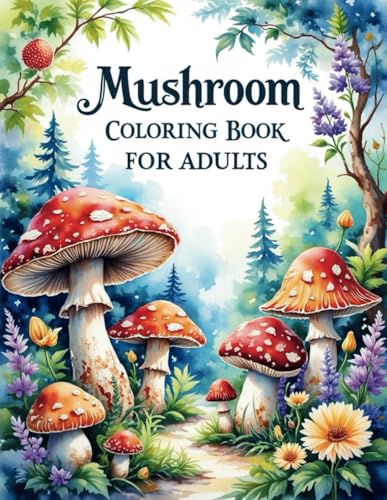 Mushroom Coloring Book For Adults von Independently published