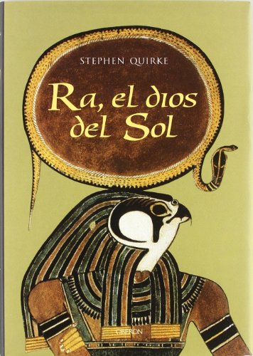 Ra, el dios del Sol (Historia)