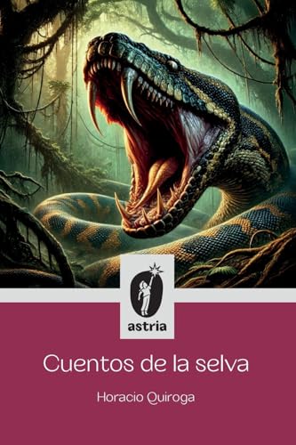Cuentos de la selva von Astria Ediciones