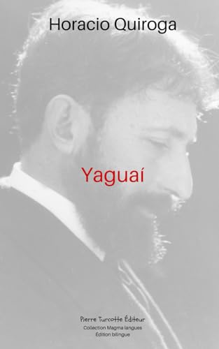 Yaguaí von Pierre Turcotte Éditeur