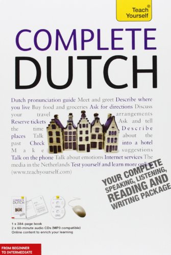 Teach Yourself Complete Dutch: From Beginner to Intermediate, Level 4