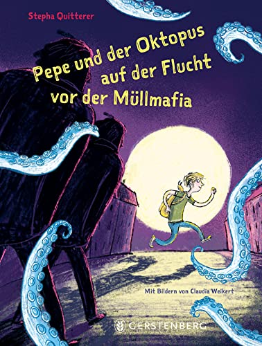 Pepe und der Oktopus auf der Flucht vor der Müllmafia von Gerstenberg Verlag