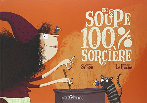 Une Soupe 100% Sorcière von GLENAT JEUNESSE