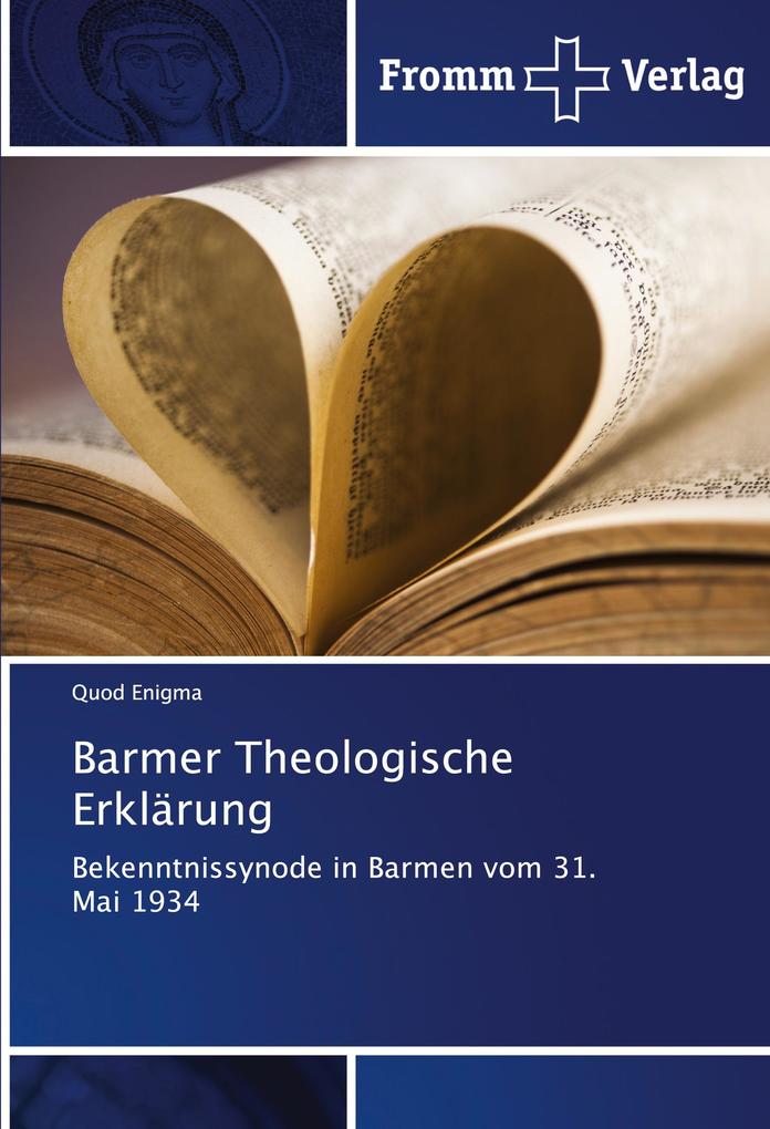 Barmer Theologische Erklärung von Fromm Verlag