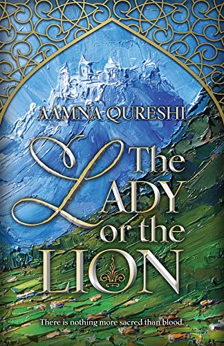 The Lady or the Lion: Volume 1 (The Marghazar Trials, 1)