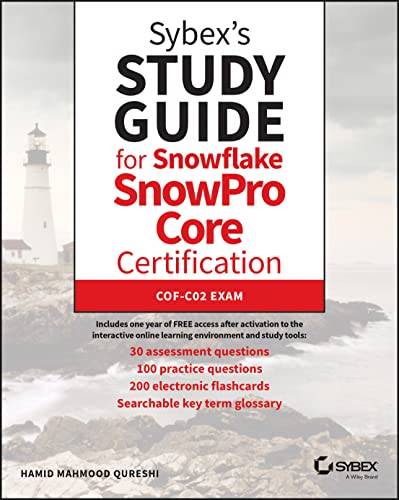 Sybex's Study Guide for Snowflake SnowPro Core Certification: COF-C02 Exam von Wiley