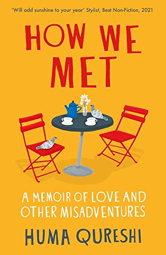 How We Met: A Memoir of Love and Other Misadventures von Elliott & Thompson Limited