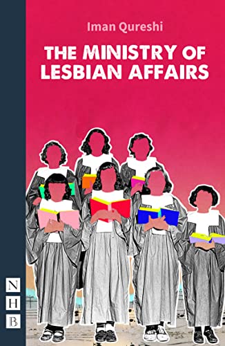 The Ministry of Lesbian Affairs (NHB Modern Plays) von Nick Hern Books