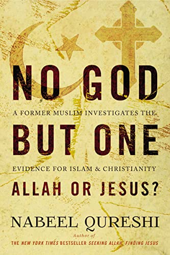 No God but One: Allah or Jesus?: A Former Muslim Investigates the Evidence for Islam and Christianity von Zondervan