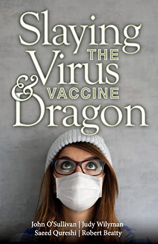 Slaying the Virus and Vaccine Dragon von Stairway Press