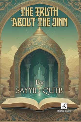 The Truth About The Jinn von Independently published