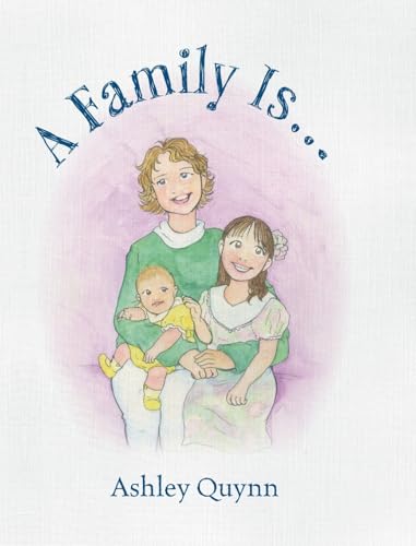 A Family Is... von Palmetto Publishing