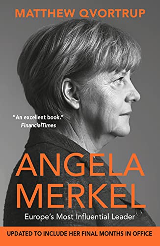 Angela Merkel: Europe's Most Influential Leader von GERALD DUCKWORTH AND CO LTD