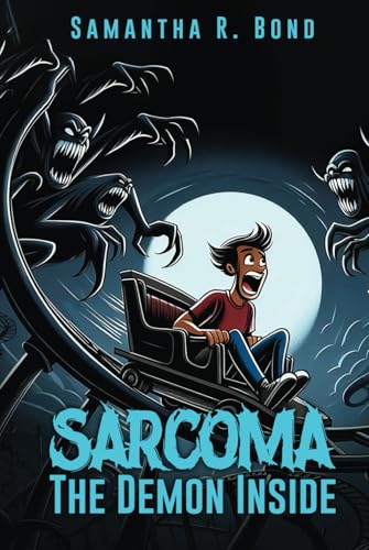SARCOMA: The Demon Inside von Self Publishing