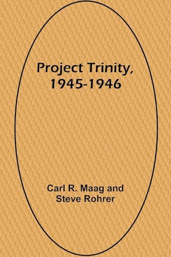 Project Trinity, 1945-1946 von Alpha Edition