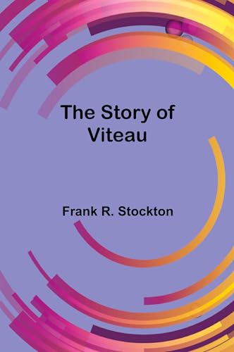 The Story of Viteau von Alpha Edition