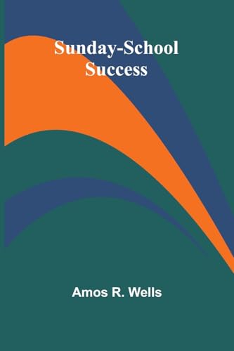 Sunday-School Success von Alpha Edition