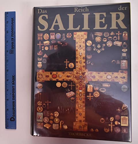 Das Reich der Salier 1024-1125. Ausstellungskatalog