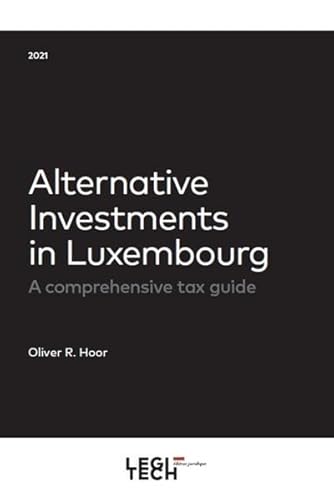 Alternative Investments: A comprehensive tax guide von LEGITECH