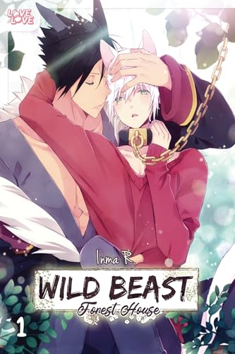 Wild Beast Forest House, Volume 1 (Wild Beast Forest House, 1) von LoveLove