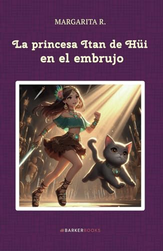 La princesa Itan de Hüi en el embrujo von Barker Publishing LLC