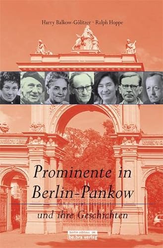 Prominente in Berlin-Pankow und ihre Geschichten von Edition Q