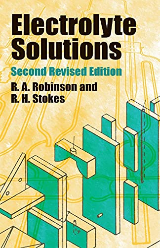 Electrolyte Solutions (Dover Books on Chemistry)