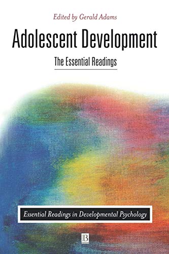 ADOLESCENT DEVELOPMENT: The Essential Readings (Essential Readings in Developmental Psychology) von Wiley-Blackwell