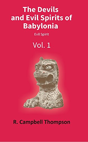 The Devils and Evil Spirits of Babylonia (2 Vols. Set)