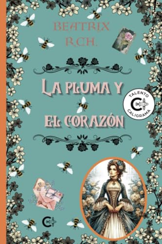 La Pluma y el Corazón von Caligrama