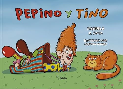 Pepino y Tino Pepino y Tino von Apuleyo Ediciones