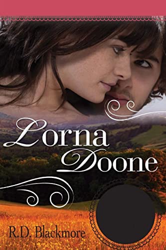 Lorna Doone: A Romance of Exmoor von Createspace Independent Publishing Platform