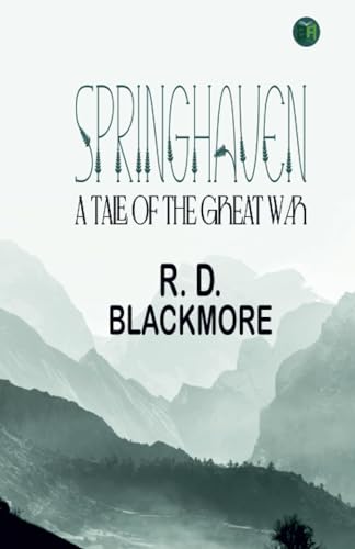 Springhaven: A Tale of the Great War von Zinc Read