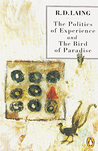 The Politics of Experience and The Bird of Paradise von Penguin