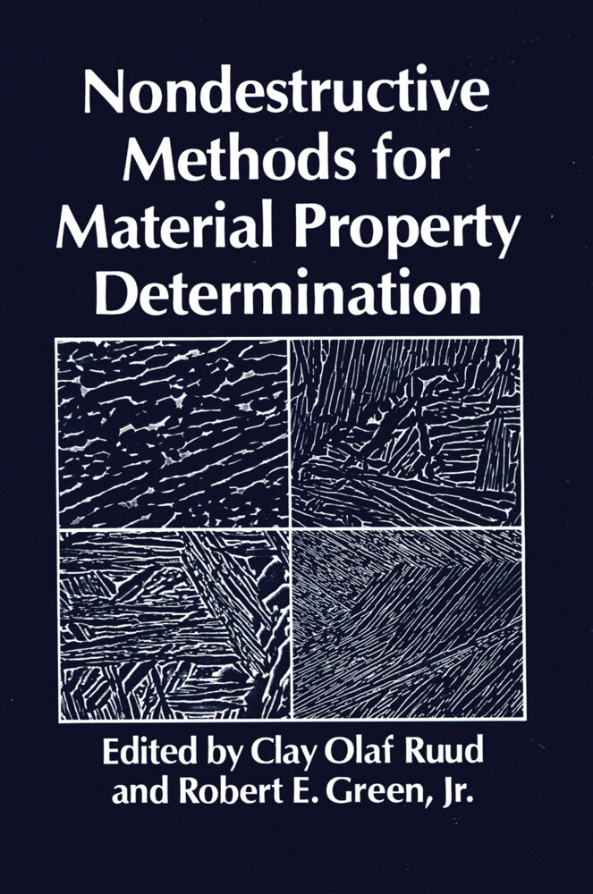 Nondestructive Methods for Material Property Determination von Springer US