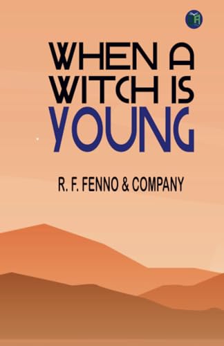 WHEN A WITCH IS YOUNG von Zinc Read