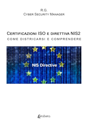 Certificazioni ISO e direttiva NIS2. Come districarsi e comprendere Certificazioni ISO e direttiva NIS2. Come districarsi e comprendere von EBS Print
