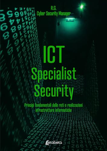 ICT Specialist Security. Principi fondamentali delle reti e realizzazioni infrastrutture informatiche von EBS Print