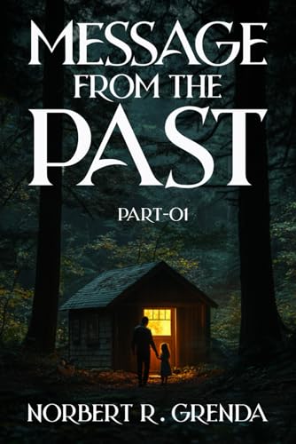 Message from the past: Part-01 von Native Book Publishing