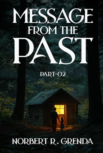 Message from the past: Part-02 von Native Book Publishing