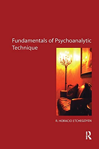 The Fundamentals of Psychoanalytic Technique von Routledge