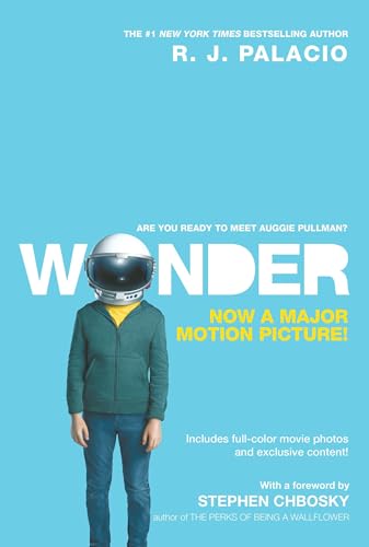 Wonder Movie Tie-In Edition: Inlcudes full-color movie photos and exclusive content Wonder Movie Tie-In Edition: Inlcudes full-color movie photos and exclusive content