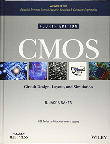 CMOS: Circuit Design, Layout, and Simulation (IEEE Press Series on Microelectronic Systems, Band 22) von Wiley-IEEE Press