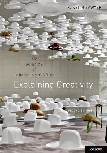 Explaining Creativity: The Science Of Human Innovation von Oxford University Press, USA