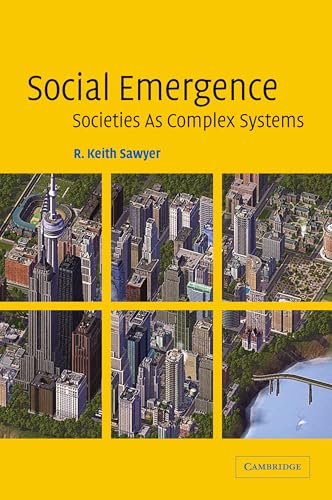 Social Emergence: Societies As Complex Systems von Cambridge University Press