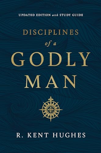 Disciplines of a Godly Man